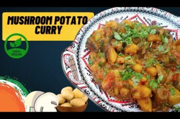 Mushroom Potato Curry | Easy Curry Recipes | Vegan