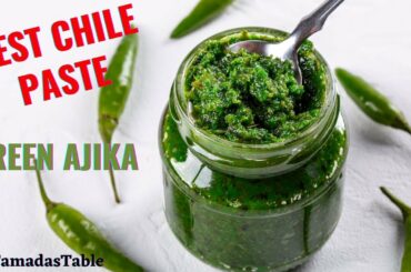 Easy Green Chili Sauce and Paste Recipe | Green Ajika