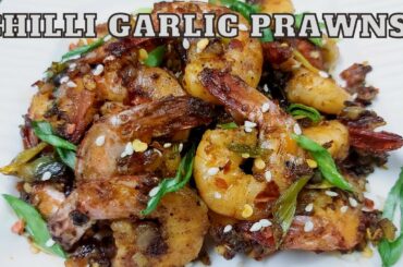 CHILLI GARLIC PRAWNS | Asian Prawns Stir Fry | Garlic Shrimp Recipe | Prawns Dry Fry Chinese Style