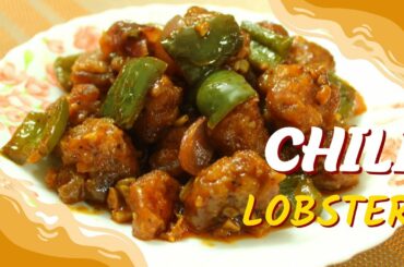 Chili Lobster | How to Make Chili Lobster | Indo-Chinese Recipe