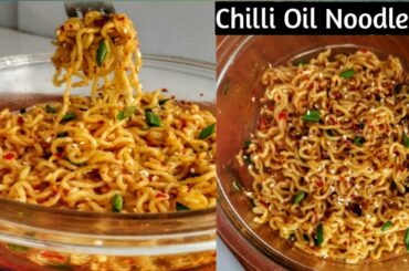 Chilli Oil Noodles | Korean noodles | Instant chilli oil Maggi recipe | Spicy chilli garlic noodles