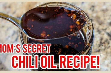 Hot Chili Oil - Mom's secret recipe
