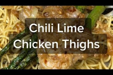 Chili Lime Chicken Thighs Recipe