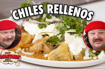 Cheesy Chiles Rellenos | Cookin' Somethin' w/ Matty Matheson