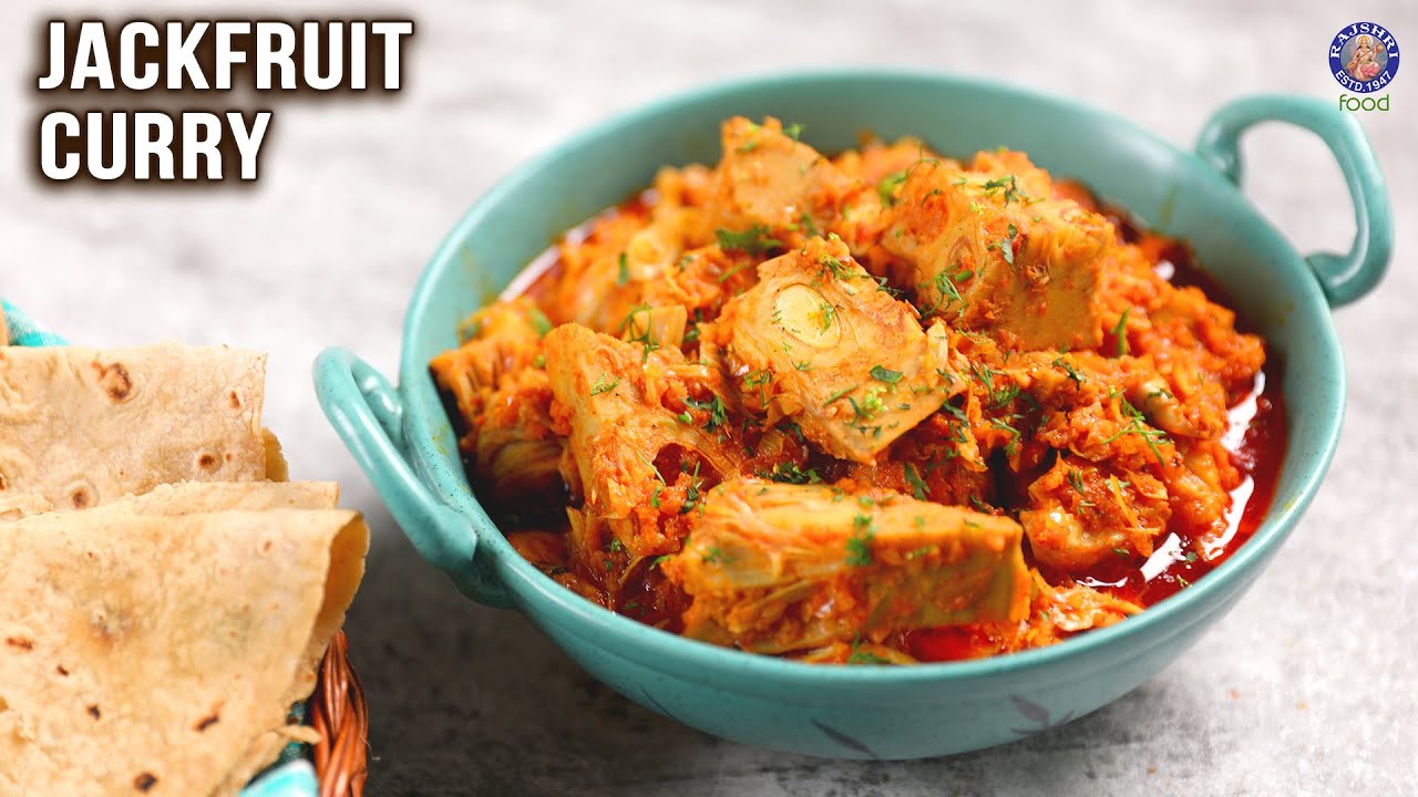 Jackfruit Curry Recipe Kathal Ki Sabzi Raw Jackfruit Recipes Best