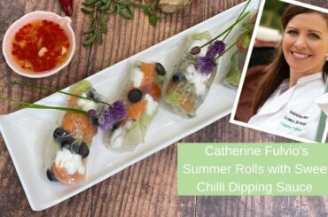 Summer Rolls with Sweet Chilli Dipping Sauce | Catherine's Summer Recipes