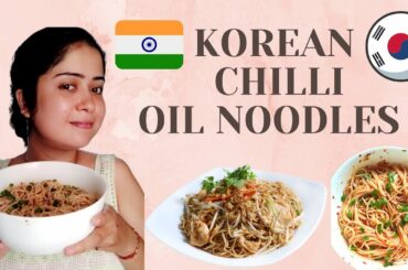 How to make Korean Chilli oil noodles using Indian ingredients | Chilli oil noodle recipe |Chillioil