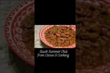Quick Summer Chili