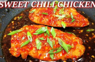 Pan Fried Chicken Breasts with Spicy Sticky Sweet Chili Sauce Recipe | Chilli Sauce