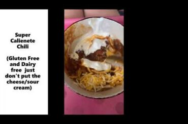 Super Caliente Chili - Naturally Delicious Healthy Gluten Free depression and recession era cooking