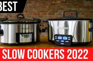 Best Slow Cookers 2022 | Top 5 Best Slow Cookers in 2022