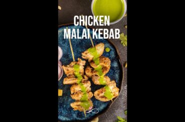 BEST Chicken Malai Kebab Recipe || Easy & Delicious || Infinity Platter || 2022