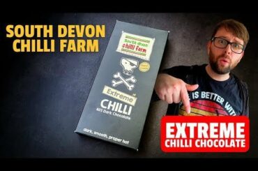 South Devon Chilli Farm Extreme Chilli Chocolate - Not quite as extreme as I'd like it but still tasty!