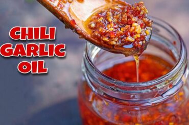 Chili Garlic Oil Recipe | EASY AND THE BEST RECIPE