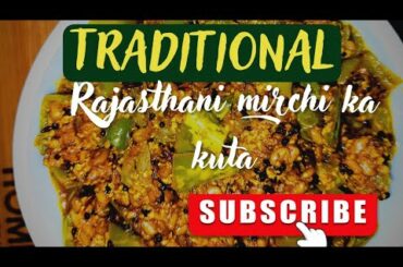 Rajasthani Mirchi ka kuta |Green Chili Recipe |Quick Easy Recipe |Travelling Special@MEETAS KITCHAN