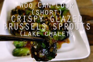 Chili Crisp Glazed Brussels Sprouts (Short) | Woo Can Cook
