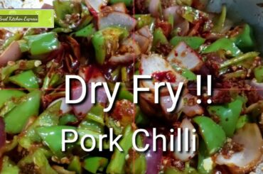 Pork Dry Fry || Pork chilli