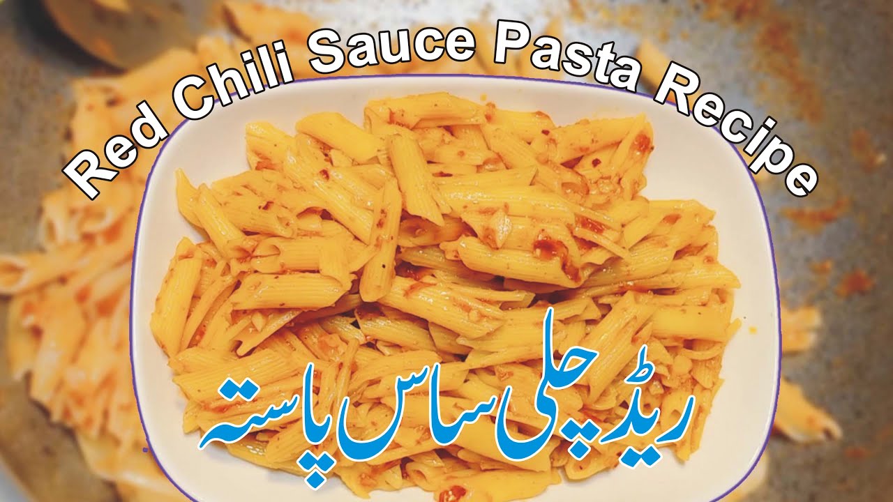Red Chili Sauce Pasta Recipe How To Make Classic Indian Red Sauce Pasta Rani Da Dhaba