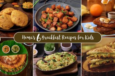 6 Easy Breakfast Recipes for Kids | Instant Breakfast Recipes | Monday to Saturday Breakfast Ideas