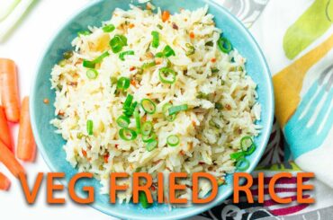 Vegetable Fried Rice Recipe | Indo-Chinese style