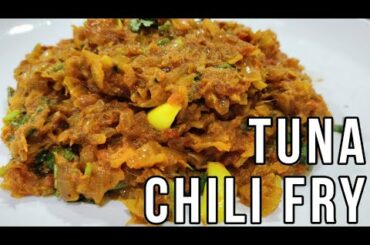 Tuna Chili Fry || Bhuna Tuna || Canned Tuna Recipe || Indian Fish Recipe #tunafishrecipe #fishrecipe