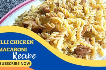 Chili Chicken Macaroni Recipe | How To Make Chicken Macaroni | Macaroni Recipe