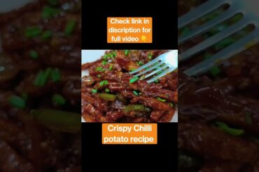 Chilli Potatoes Recipe