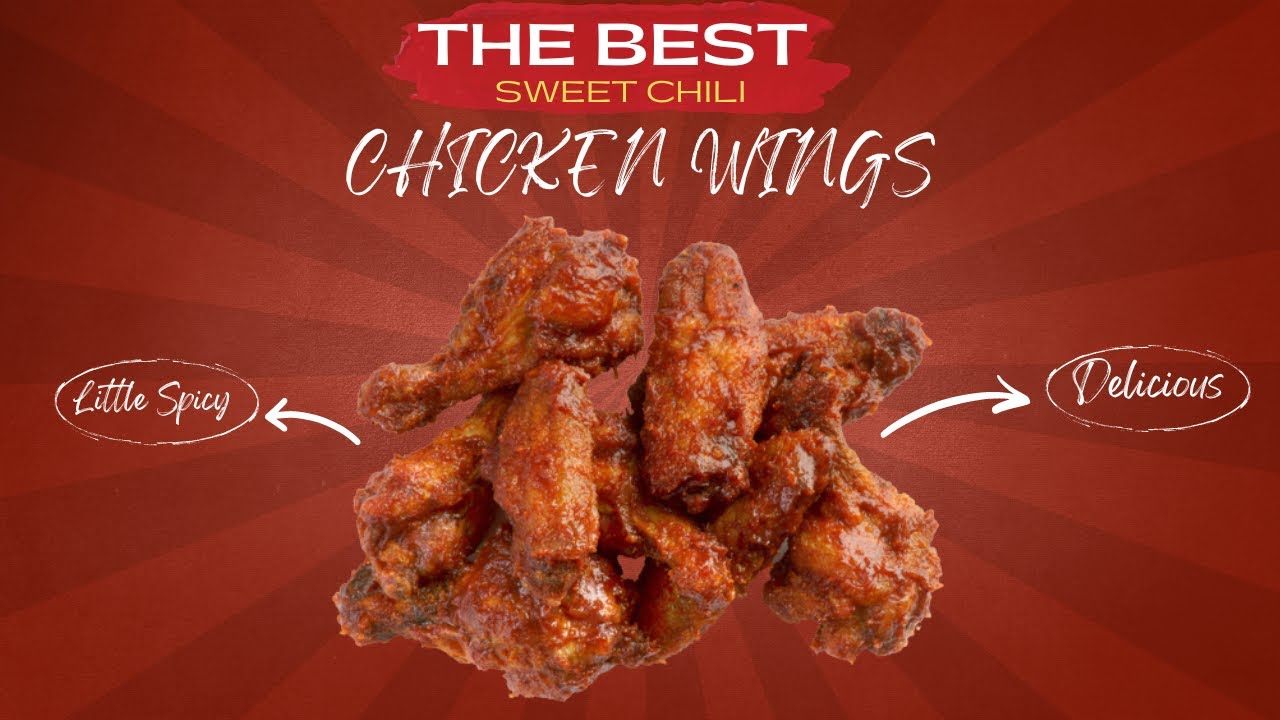 THE EASIEST SWEET CHILI WINGS RECIPE PINOY RECIPE Chili Chili