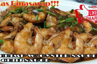 SHRIMP W/ OYSTER SAUCE & CHILI SAUCE.. WATCH NOW!@LUTONG BAHAY RECIPES 101 #lutongbahay