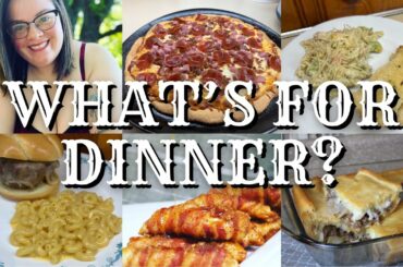 What’s For Dinner || Realistic Weeknight Dinner Ideas || Family Favorite Recipes