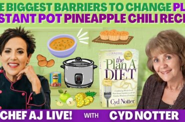 The Biggest Barriers to Change + Instant Pot Pineapple Chili Recipe with Cyd Notter