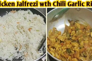 Chicken Jalfrezi Recipe || Chili Garlic Fried Rice Recipe || Chinese Food By Yummy Traditional