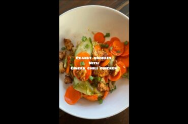NEW RECIPE! Peanut Noodles with Crispy Ginger Chili Chicken