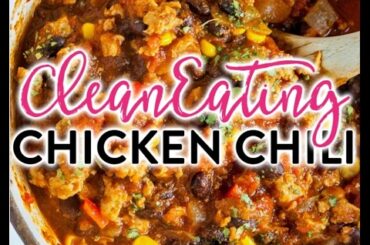 Clean Eating Chicken Chili Recipe - Eating clean is easy with simple recipes like this!