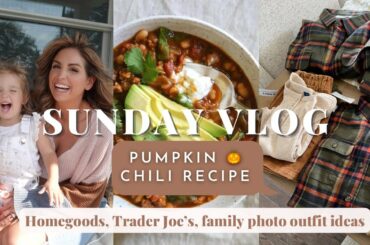 SUNDAY FAMILY VLOG, healthy PUMPKIN chili recipe, fall family photo outfit ideas, fall 2022