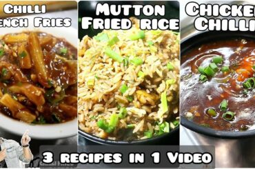 Chilli Fries - Chicken Chilli - Mutton Fried rice - 3 Desi Chinese Recipes @My Kind Of Productions