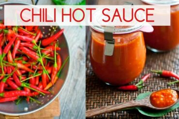 HOW TO COOK HOMEMADE CHILI HOT SAUCE - BEST RECIPE 2022