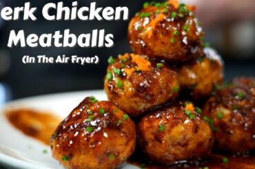 Jerk BBQ Chicken Meatballs in the Air Fryer | Quick & Easy Appetizer Recipe