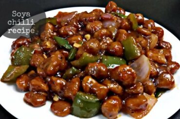 Soyabin, Restaurant style soya chili recipe ! Restaurant Style Soya Curry | Soyabean vegetable