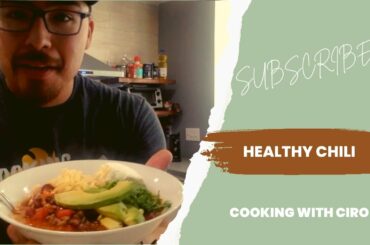 Healthy Chili - Yummy and Easy Recipe!