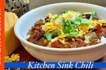 Kitchen sink chili - Best chili recipe ever