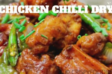 Restaurant style chicken Chilli Dry...Chicken Chili recipe...Super Chinese recipe..