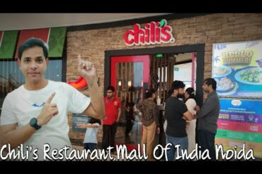 Chili's Restaurant | Mall Of India, Noida | Best Restaurant To Dine In Noida |