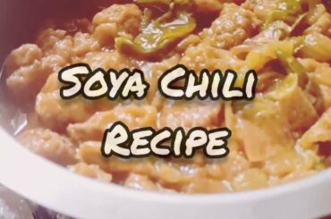 HOMEMADE SOYA CHILI RECIPE || Susmita Ghosh pal || 2022#trending