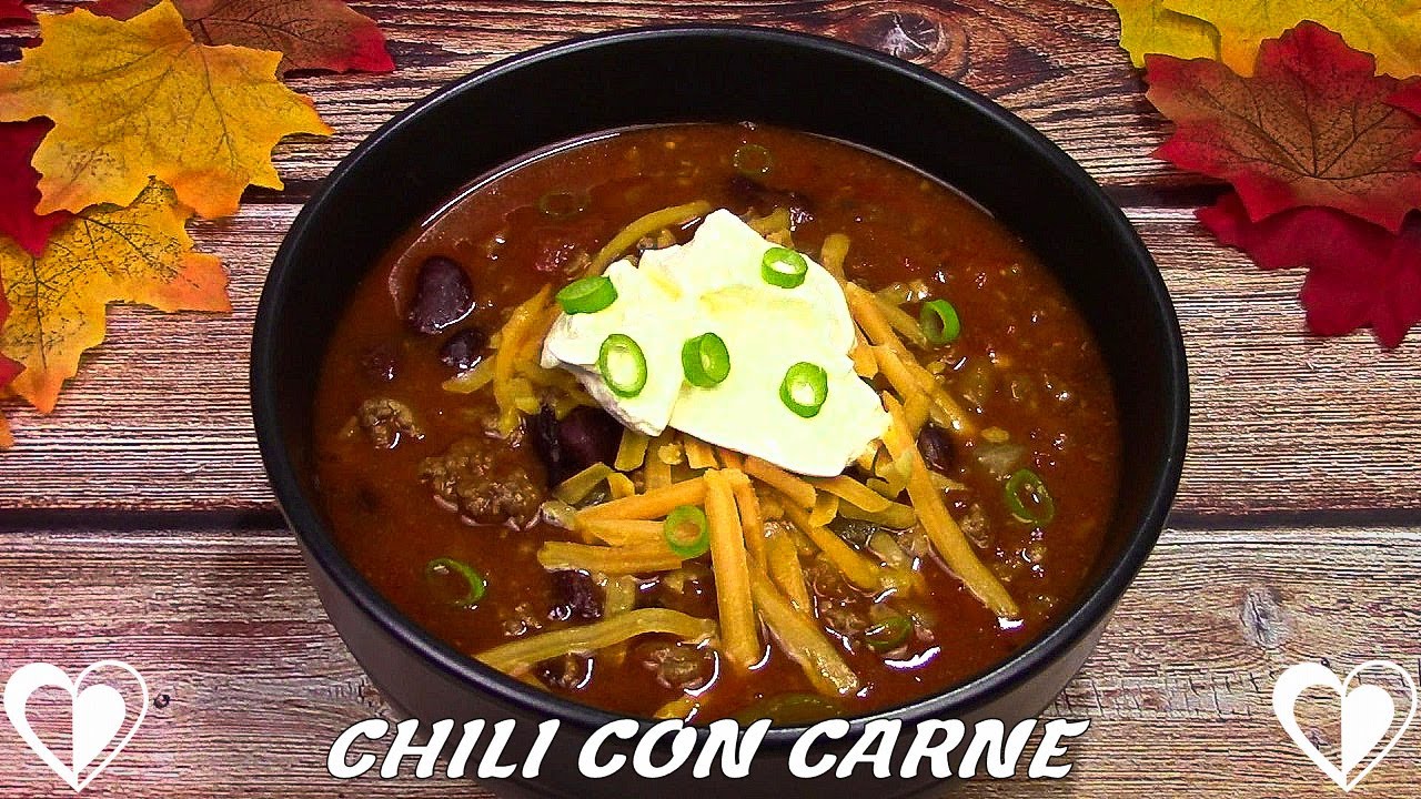 Chili Con Carne Yummy Chili Recipe TUTORIAL Chili Chili