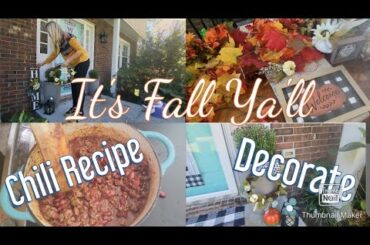 Fall Decorate// Chili Recipe // Little  helper
