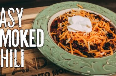 Easy Smoked Chili Recipe - How to Cook Chili on the Smoker