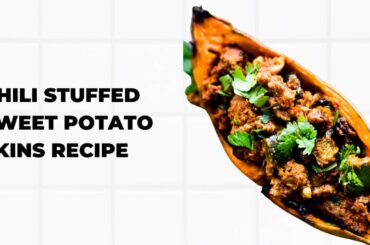 Chili Stuffed Sweet Potato Skins Recipe