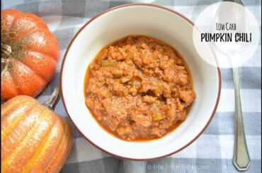 Quick Low Carb Pumpkin Chili | Weeknight Recipes | Fall Recipes