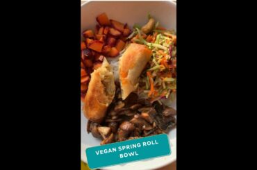 CHILI MUSHROOM SPRING ROLL BOWL